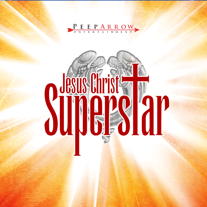 JESUS CHRIST SUPERSTAR  Peep Arrow Entertainment – 2024